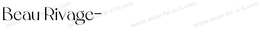 Beau Rivage字体转换